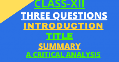 THREE QUESTIONS SUMMARY ANALYSIS