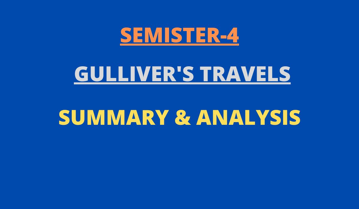 Gulliver's Travels summary Analysis BROJEN DAS ENGLISH